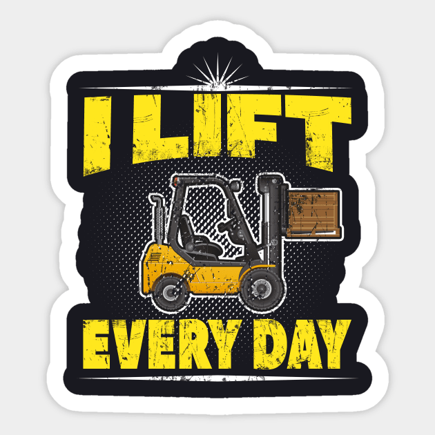 Forklift Ttruck funny Saying Sticker by Foxxy Merch